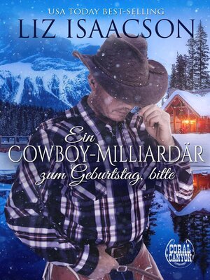 cover image of Ein Cowboy-Milliardär zum Geburtstag, bitte